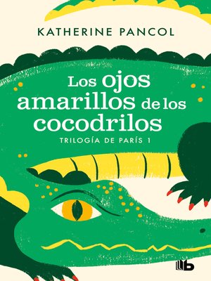 cover image of Los ojos amarillos de los cocodrilos